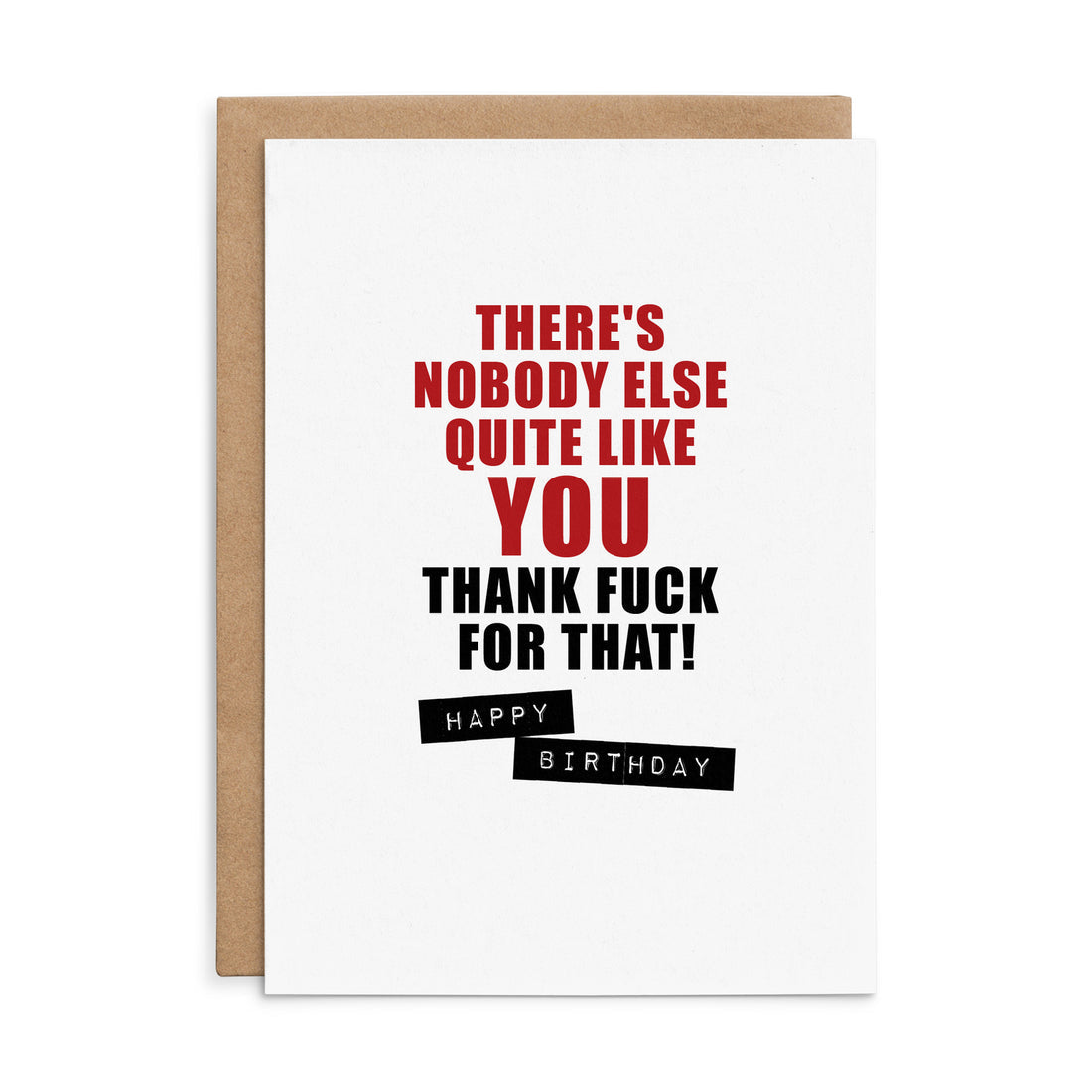 There’s Nobody Else Quite Like You Card - Defamations