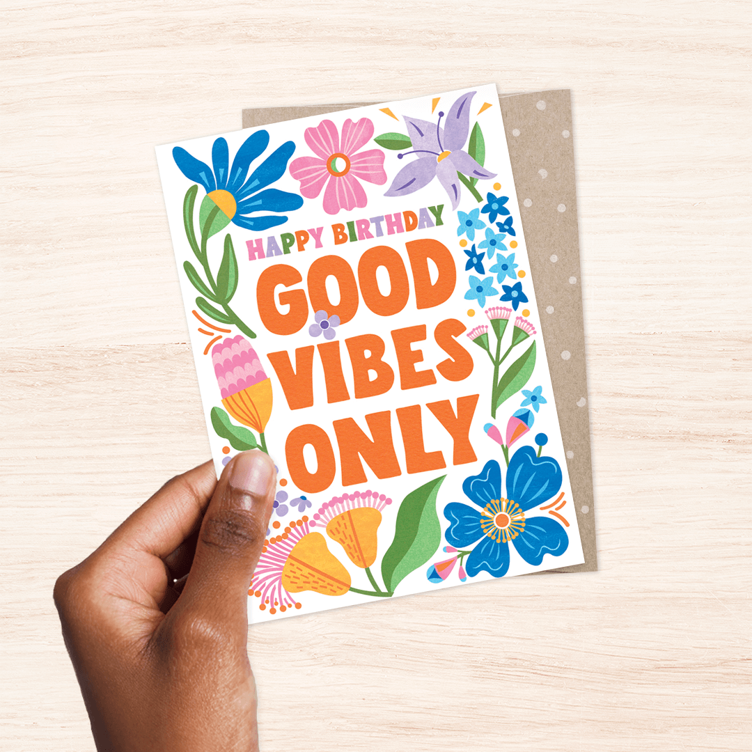 Good Vibes Only Card
