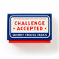 Challenge Accepted Travel Tasks