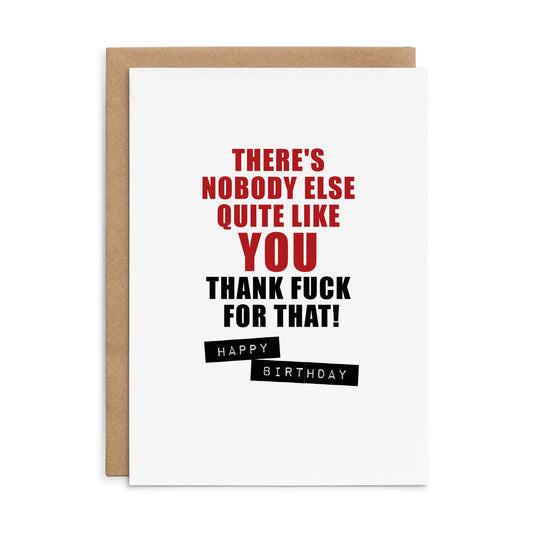 There’s Nobody Else Quite Like You Card - Defamations