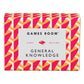 General Knowledge Quiz- Games Room