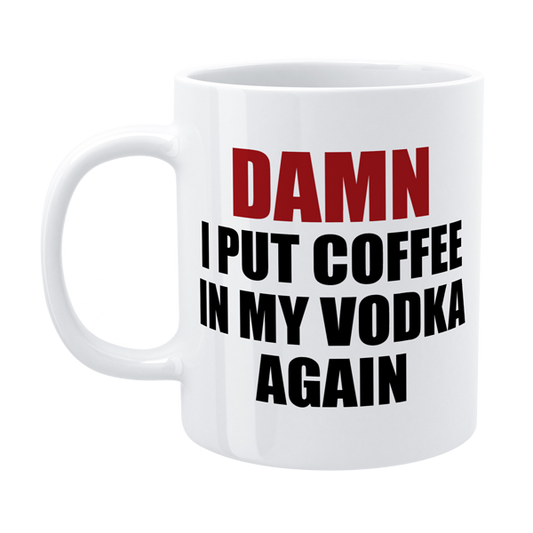 Coffee In My Vodka Funny Mug - Defamations