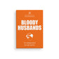 Bloody Husbands