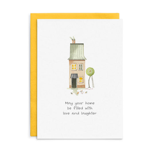 May Your Home Be Filled With Love And Laughter Greeting Card