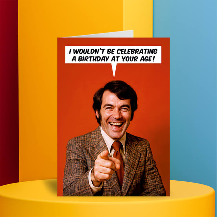Celebrating a Birthday at your age Card