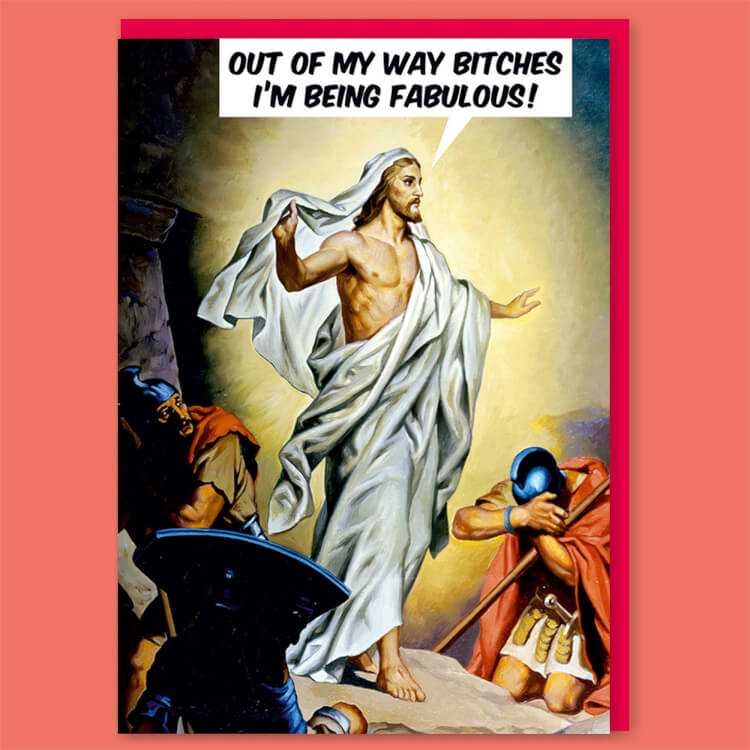 Jesus Out Of My Way Bitches Card