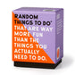 Random Things To Do